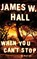 When You Can't Stop, HALL,  James W. - AVM - 9781978622883