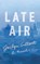 Late Air, GILBERT,  Jaclyn - AVM - 9781978623248