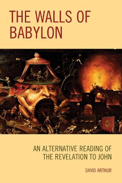The Walls of Babylon, David Arthur - Paperback - 9781978702516