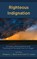 Righteous Indignation, Gregory L. Bock ; Court D. Lewis - Gebonden - 9781978711525