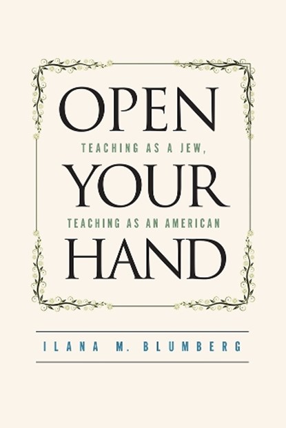 Open Your Hand, Ilana Blumberg - Paperback - 9781978800816