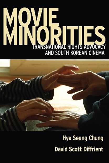 Movie Minorities, Hye Seung Chung ; David Scott Diffrient - Gebonden - 9781978809659