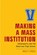 Making a Mass Institution, Kyle P. Steele - Gebonden - 9781978814400