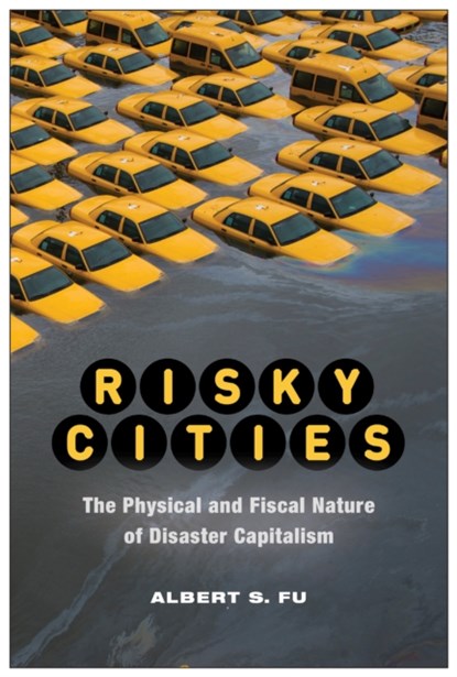 Risky Cities, Albert S. Fu - Paperback - 9781978820302