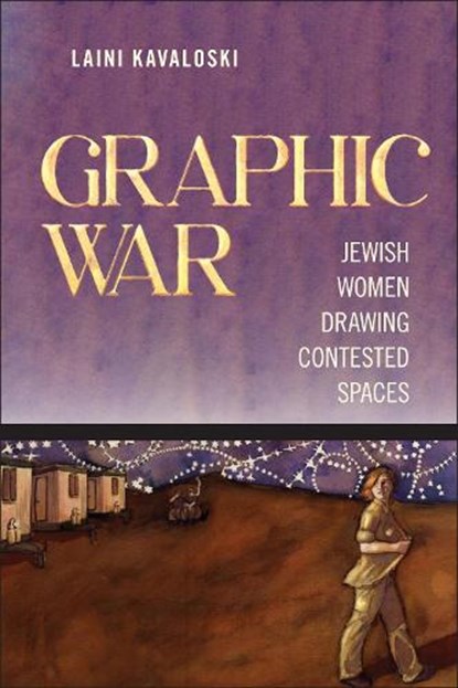Graphic War, Laini Kavaloski - Paperback - 9781978830981