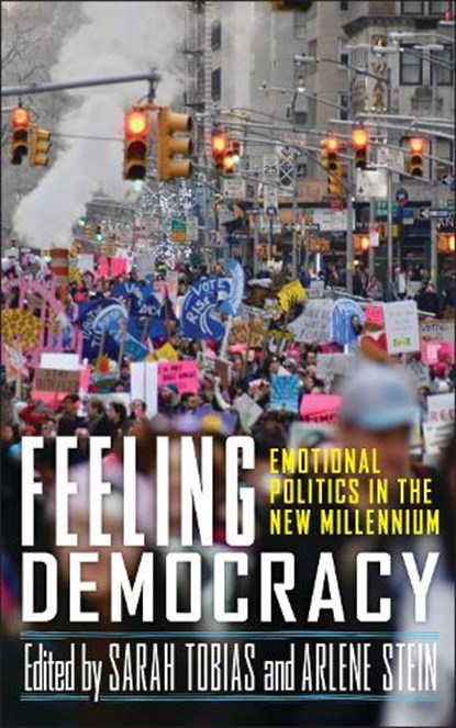 Feeling Democracy, Sarah Tobias ; Arlene Stein - Paperback - 9781978835450