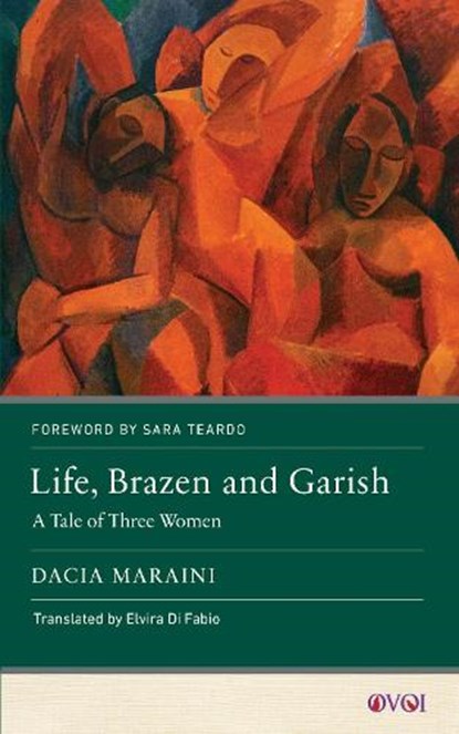 Life, Brazen and Garish, Dacia Maraini - Paperback - 9781978839731
