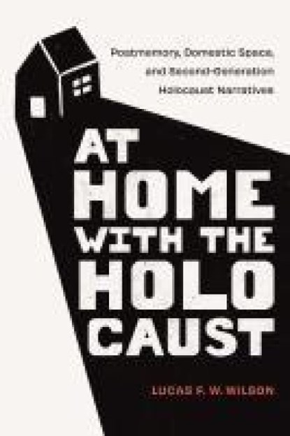 At Home with the Holocaust, Lucas F. W. Wilson - Paperback - 9781978839816