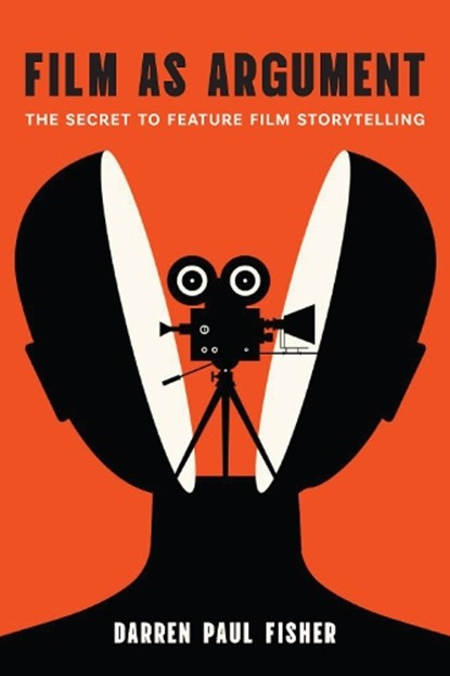 Film As Argument, Darren Paul Fisher - Paperback - 9781978841130
