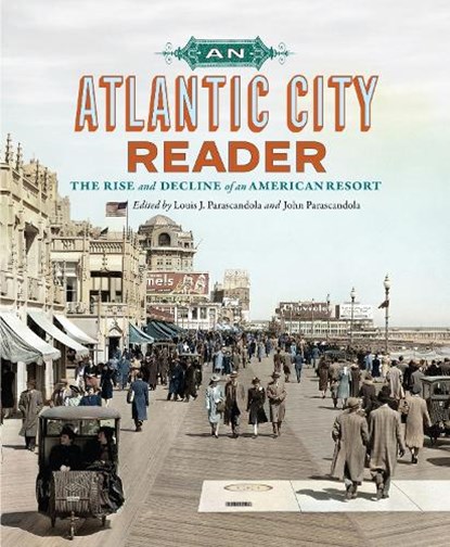 An Atlantic City Reader, Louis J. Parascandola ; John Parascandola - Gebonden - 9781978842472