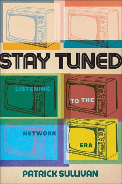 Stay Tuned, Patrick Sullivan - Gebonden - 9781978842953