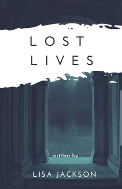 Lost Lives, Lisa Jackson - Paperback - 9781979448956