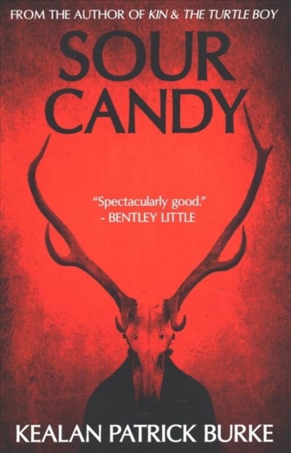 Sour Candy, Kealan Patrick Burke - Paperback - 9781979533225