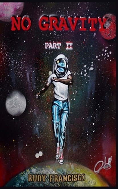 No Gravity 2, Rudy K. Francisco - Paperback - 9781979637770