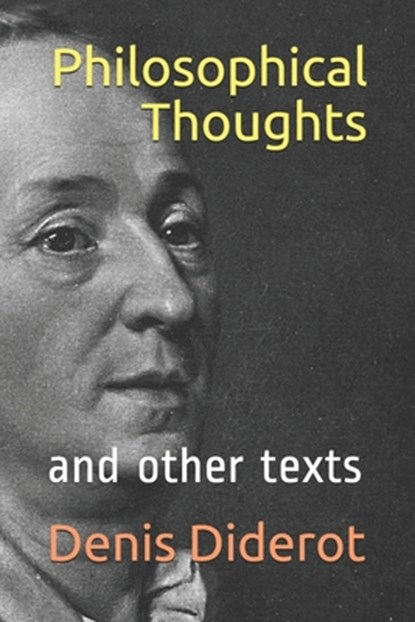 Philosophical Thoughts, Denis Diderot - Paperback - 9781980274759