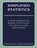Simplified Statistics, Kingsley Augustine - Paperback - 9781980528463