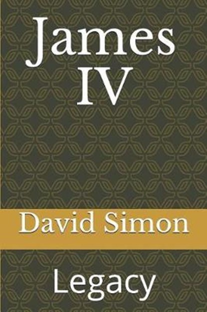 James IV, David Simon - Paperback - 9781981051823