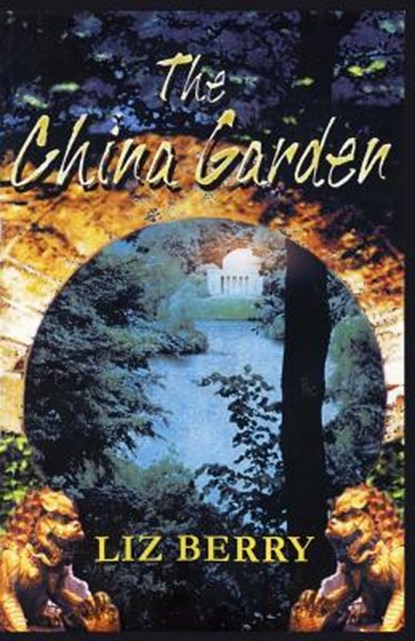 The China Garden, Liz Berry - Paperback - 9781981214563