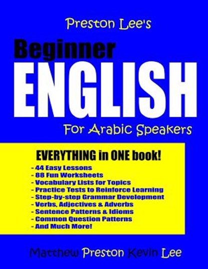 Preston Lee's Beginner English For Arabic Speakers, Matthew Preston - Paperback - 9781981377572