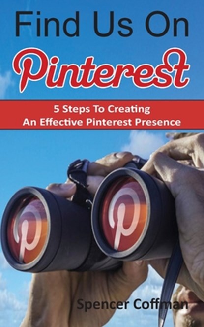 Find Us On Pinterest, Spencer Coffman - Paperback - 9781981491858