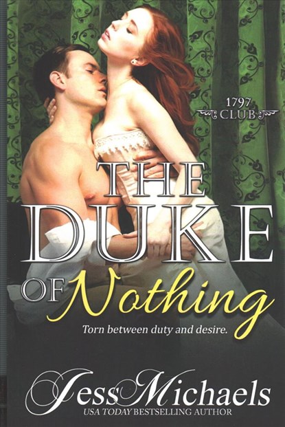 The Duke of Nothing, Jess Michaels - Paperback - 9781981546206