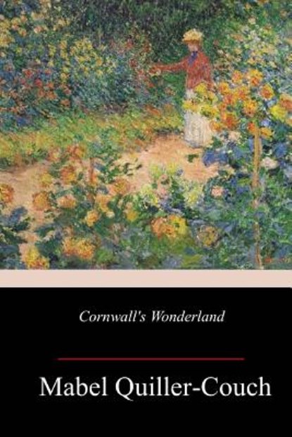 Cornwall's Wonderland, Mabel Quiller-Couch - Paperback - 9781982092177