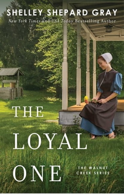 The Loyal One, Shelley Shepard Gray - Ebook - 9781982100902