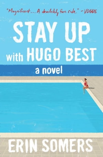 Stay Up with Hugo Best, Erin Somers - Ebook - 9781982102371