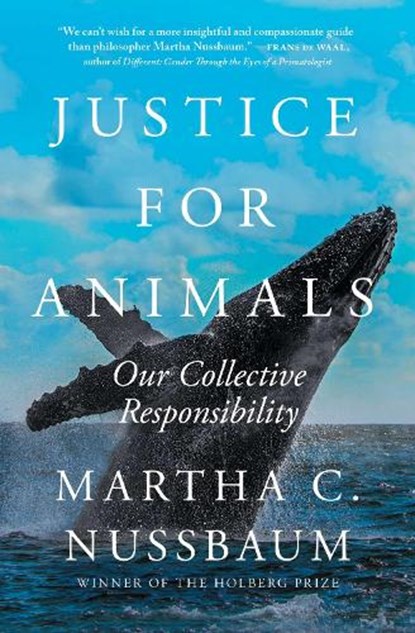 Justice for Animals, Martha C. Nussbaum - Paperback - 9781982102517