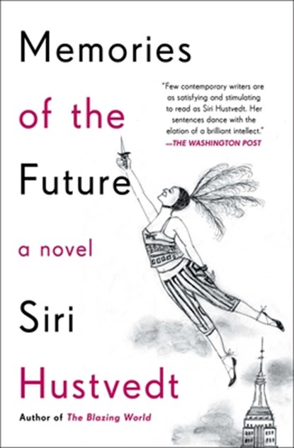 Memories of the Future, Siri Hustvedt - Paperback - 9781982102845