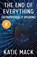 The End of Everything, Katie Mack - Gebonden - 9781982103545