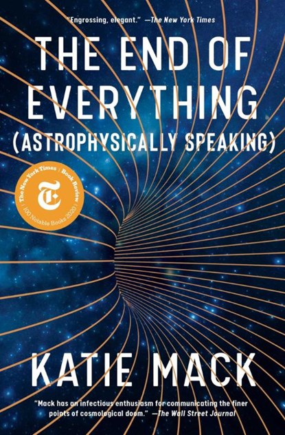 The End of Everything, Katie Mack - Paperback - 9781982103552