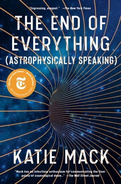 The End of Everything, Katie Mack - Ebook - 9781982103569