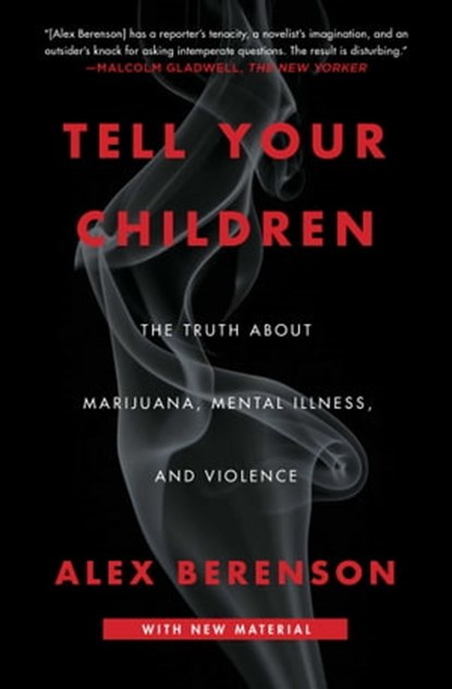 Tell Your Children, Alex Berenson - Ebook - 9781982103682