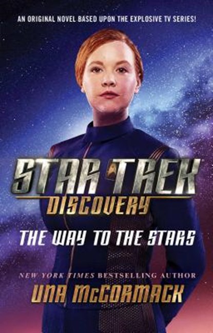 Star Trek: Discovery: The Way to the Stars, Una McCormack - Paperback - 9781982104757