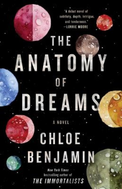The Anatomy of Dreams, Chloe Benjamin - Paperback - 9781982105037