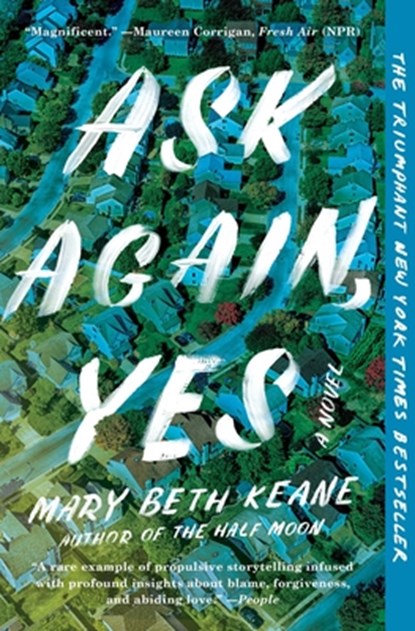 Ask Again, Yes, Mary Beth Keane - Paperback - 9781982106997