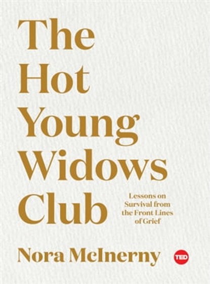 The Hot Young Widows Club, Nora McInerny - Ebook - 9781982109998