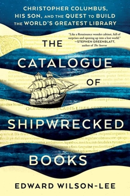 The Catalogue of Shipwrecked Books, Edward Wilson-Lee - Gebonden - 9781982111397