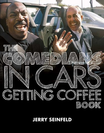 The Comedians in Cars Getting Coffee Book, Jerry Seinfeld - Gebonden - 9781982112769