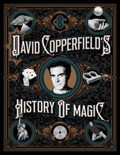 David Copperfield's History of Magic, David Copperfield ; Richard Wiseman ; David Britland - Ebook - 9781982112936