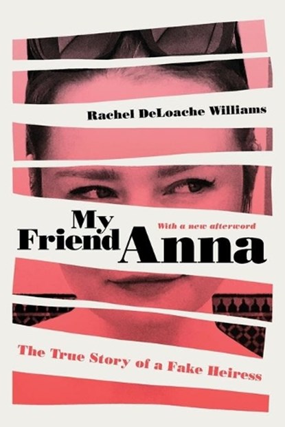 My Friend Anna, Rachel DeLoache Williams - Paperback - 9781982114107