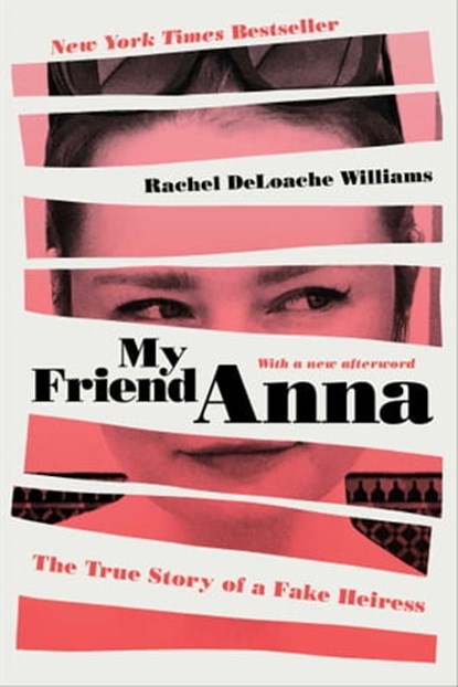 My Friend Anna, Rachel DeLoache Williams - Ebook - 9781982114114
