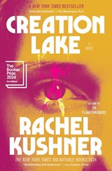 Creation Lake - Rachel Kushner - 9781982116538