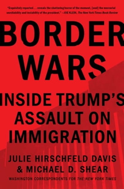 Border Wars, Julie Hirschfeld Davis ; Michael D. Shear - Ebook - 9781982117412