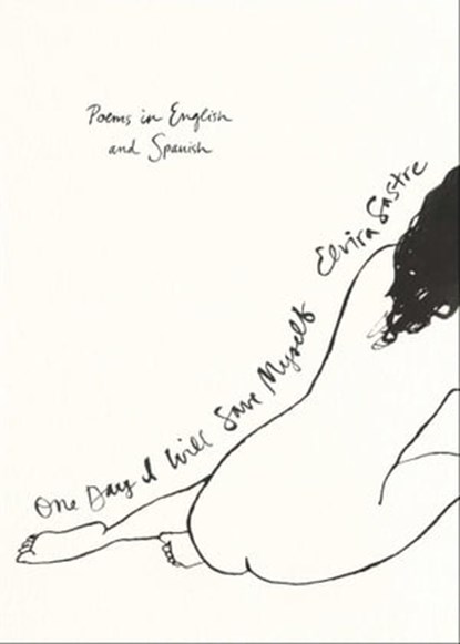 One Day I Will Save Myself, Elvira Sastre - Ebook - 9781982117894