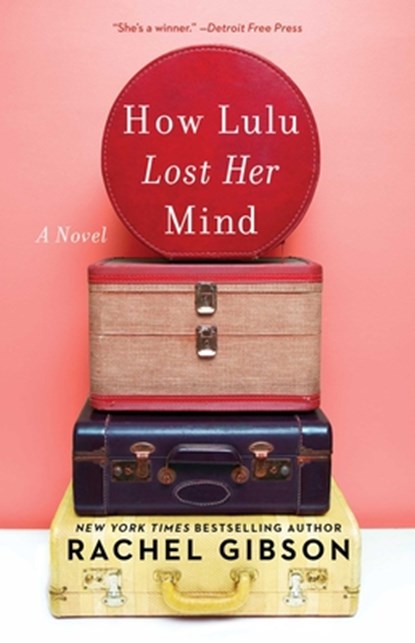 How Lulu Lost Her Mind, Rachel Gibson - Paperback - 9781982118112
