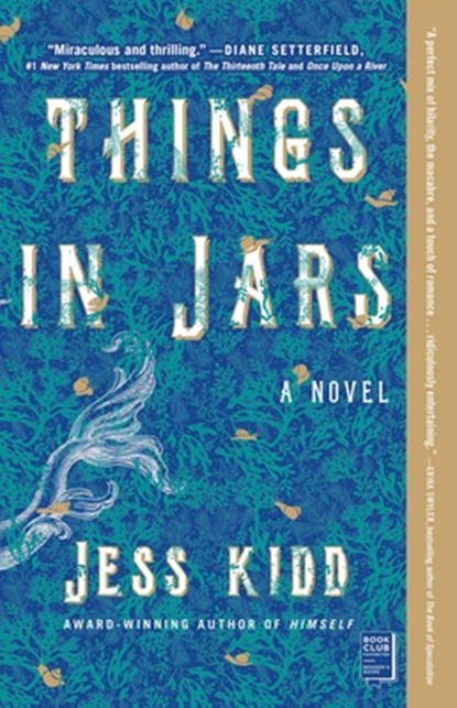 Things in Jars, Jess Kidd - Paperback - 9781982121297