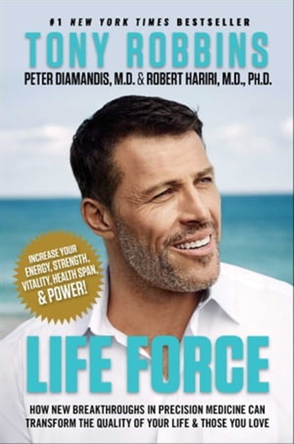 Life Force, Tony Robbins ; Peter H. Diamandis - Ebook - 9781982121730
