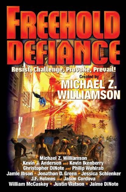Freehold: Defiance, Michael Z. Williamson - Paperback - 9781982125363